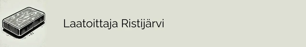 Laatoittaja Ristijärvi